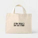 Public Relations What Else Is There? Bag