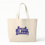Publish My Book Blue Style Canvas Bag