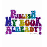 Publish My Book Multicolor Style t-shirts