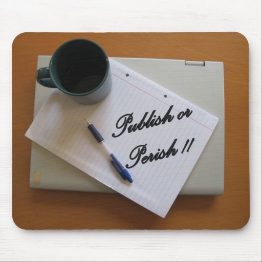 Publish or perish mousepad