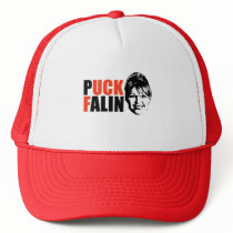 PUCK FALIN T-shirts and Gifts Trucker Hat