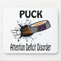 Puck The Causes Attention Deficit Disorder Mousepa mousepads by causeican Puck The Causes Attention Deficit Disorder Mousepa mousepads