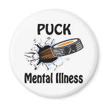 Puck The Causes Mental Illness Magnet by causeican Puck The Causes Mental Illness Magnet