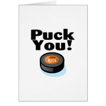 Puck You (Hockey) cards by TeeZazzle Puck You (Hockey) cards
