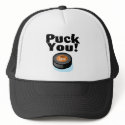 Puck You (Hockey) hat