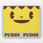 PUDDI Face PUDDI Mouse Pads