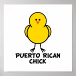 Puerto Rican Chick Posters