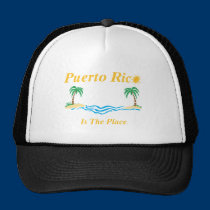 Puerto Rico Is The Place Hat hats