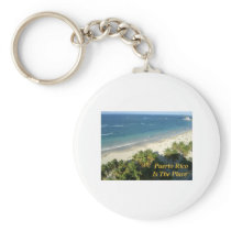 Puerto Rico Is The Place Key Chains