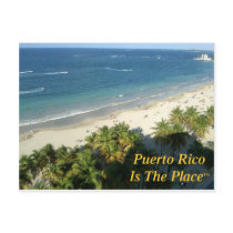 Puerto Rico Is The Place Post Card