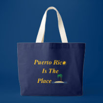 Puerto Rico Is The Place bags
