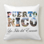 Puerto Rico La Isla Del Encanto Throw Pillows