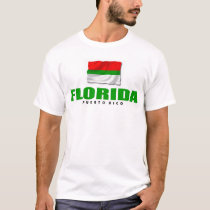 Puerto Rico t-shirt: Florida by marylopez1969 Puerto Rico t-shirt: Florida