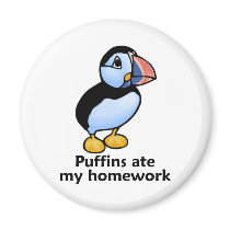 Puffins Ate my Homework Magnet