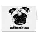 pug alien - back from outer space cards by archsims79 pug alien - back from outer space cards