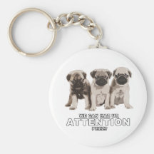 Pug can haz attention keychain