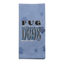 Pug DUDE Printed Napkins