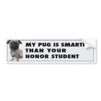 Pug Honor bumper stickers by cartoondogs Pug Honor bumper stickers
