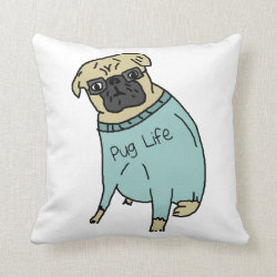 Pug Life - Funny Dog In A Sweater Throw Pillow