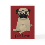 Pug Love Valentines Card