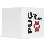 Pug Mom 2 3 Ring Binders