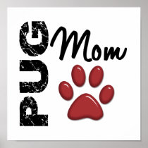 Pug Mom 2 Poster