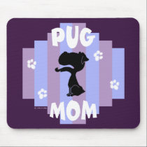 Pug Mom Mousepad mousepads