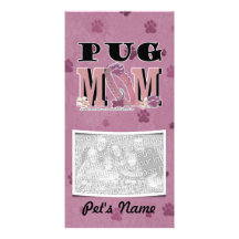 Pug MOM Personalized Photo Card