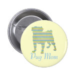 Pug Mom Summer Stripes Pins