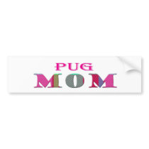 PugMom bumper stickers