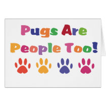 Pugs Are People Too cards
