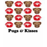 Pugs & Kisses Tees