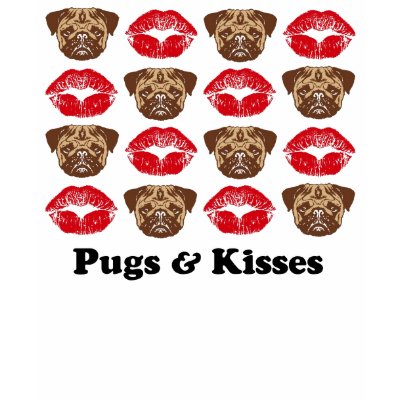 Pugs & Kisses Tee Shirts by magarmor