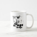 PUGS NOT DRUGS 2 COFFEE MUGS