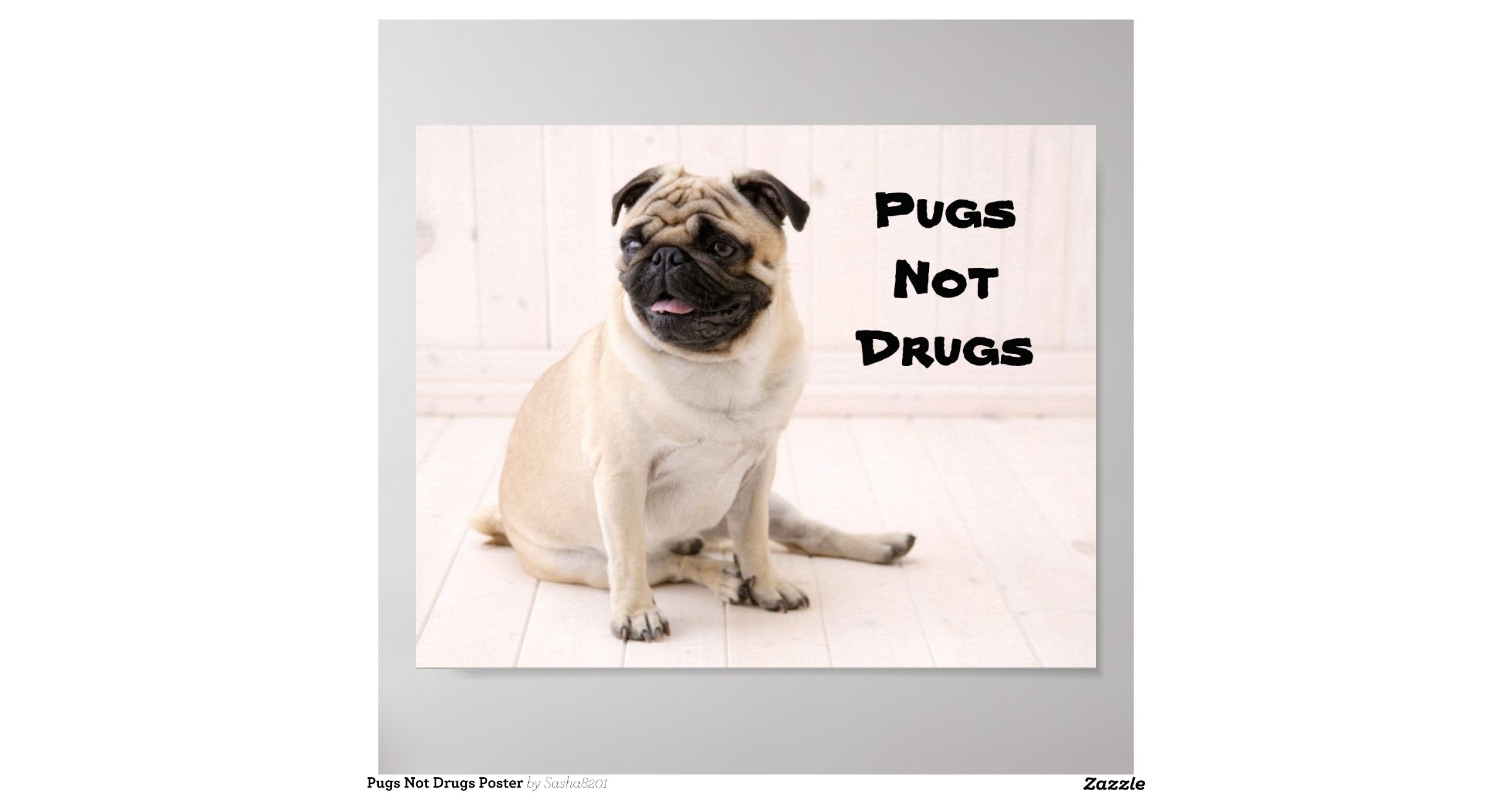 pugs not drugs poster pugs not drugs poster r6f2ea79fd41f41109f684e821e853a8a zvr 8byvr 1200 jpg view pugs not drugs poster pugs not drugs poster r6f2ea79fd41f41109f684e821e853a8a zvr 8byvr 1200 jpg view