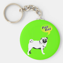 Pugs Rule Keychains