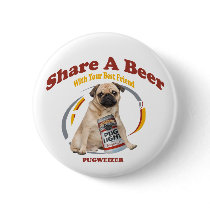Pugweizer Share A Beer Gifts Pins