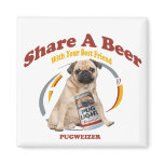 Pugweizer Share A Beer Gifts Magnets