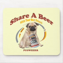 Pugweizer Share A Beer Gifts Mouse Pads