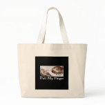Pull My Finger Tote Bags