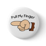 Pull My Finger Button