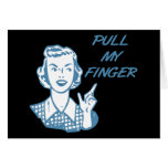 Pull My Finger Retro Housewife Blue Greeting Card