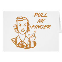 Pull My Finger Retro Housewife Orange Card