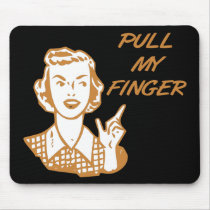 Pull My Finger Retro Housewife Orange mousepads