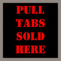 PULL TABSSOLD HERE posters
