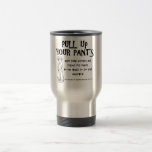 Pull up pants mugs