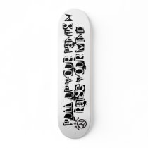 Pull up your pants N raise your mind skateboards by flinthawkins Pull up your pants N raise your mind skateboards