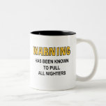 Pulls All Nighters Coffee Mug