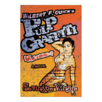 Pulp Graffiti Poster posters by wquick Pulp Graffiti Poster posters