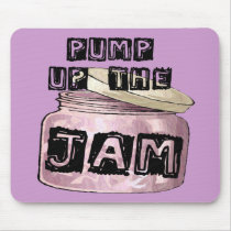 Pump Up the Jam mousepads by 4u2bunique Pump Up the Jam mousepads